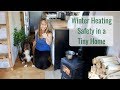 Life in a Tiny House called Fy Nyth - Winter Heating Safety, Egress Options, etc