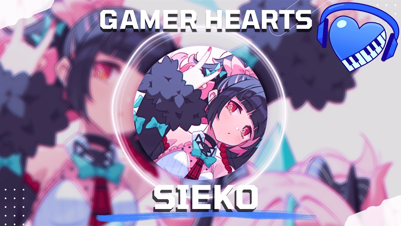 Sieko - Gamer Hearts