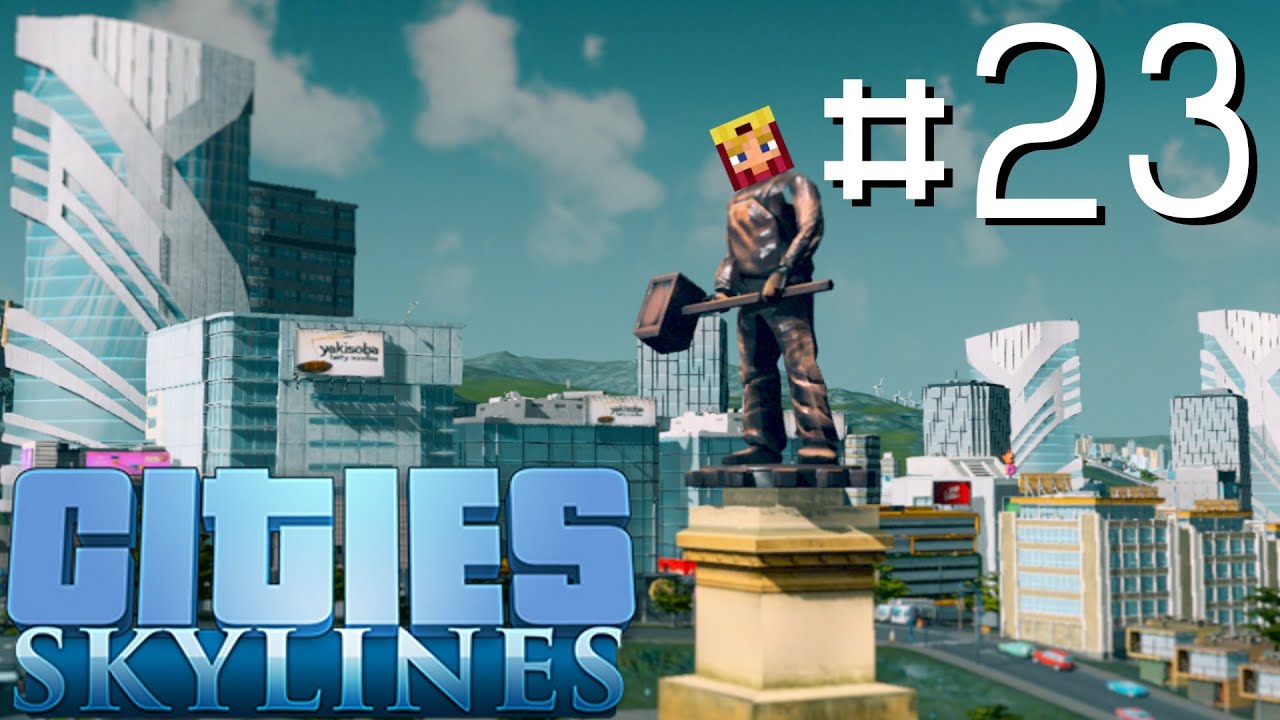 Cities Skylines Let's Play: Part 23 ►Expo Center◄ (Gameplay & Tutorial 1080p 60fps) cities skylines cheats