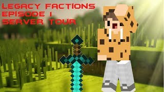 Information Legacy Factions Episode 1 l Server Tour l Minecraft Factions Server News
