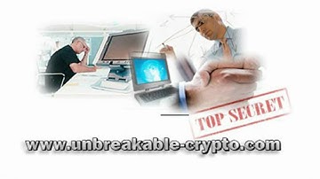 Unbreakable Encryption Software - Top Secret Cryptography X.9