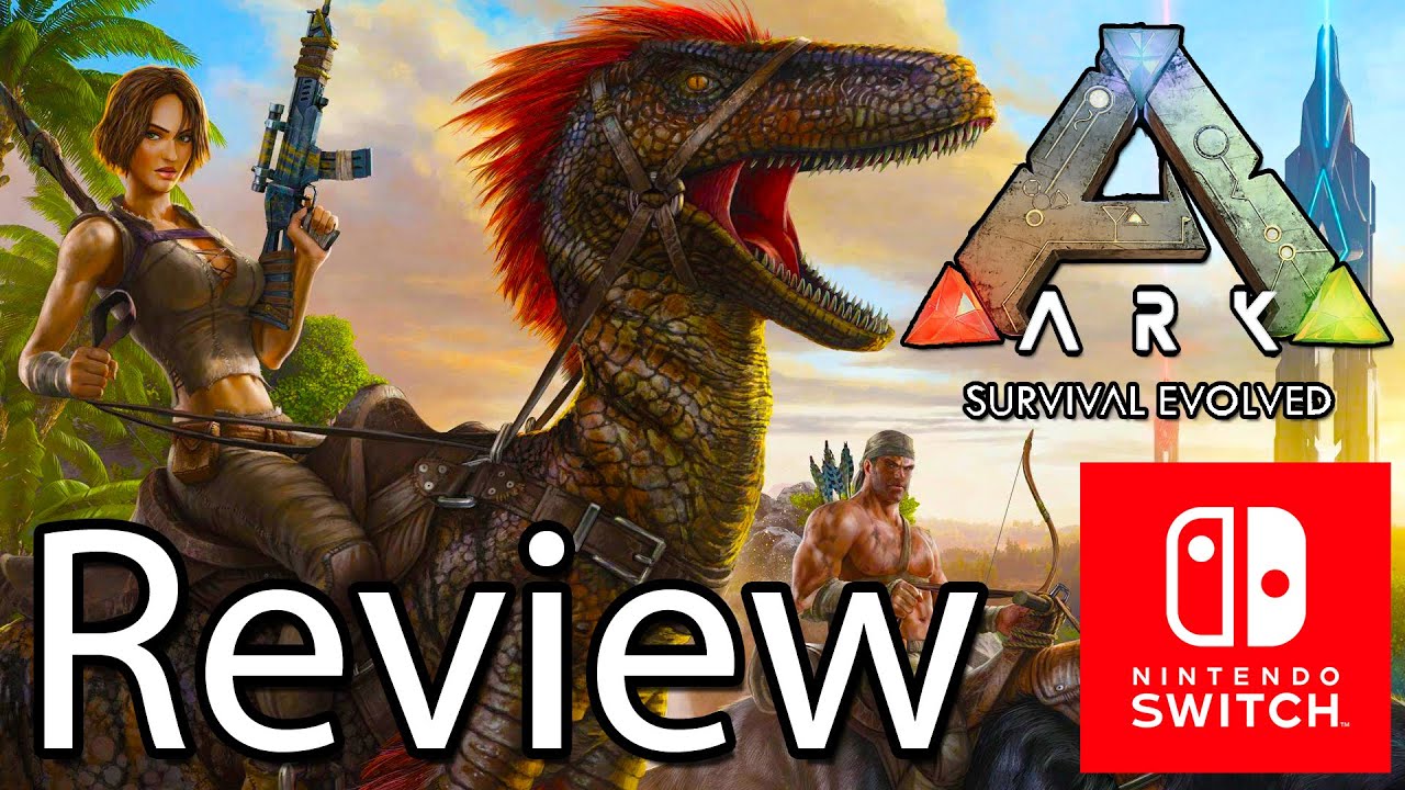 Ark Survival Evolved Nintendo Switch Gameplay Review - YouTube