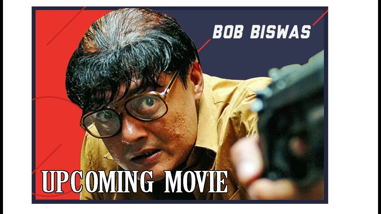 Bob Biswas : Official Trailer | Shahrukh Khan | Abhishek Bachchan | Upcoming Suspense Thriller Movie