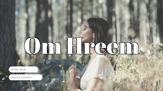 Om Hreem Mantra [Meditation Music]