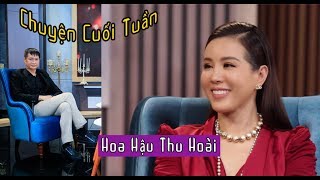 Chuyện Cuối Tuần -  Hoa hậu Thu Hoài: Phụ nữ & Những lần lựa chọn hạnh phúc | VTV9