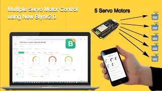 Control Multiple Servo Motors with New Blynk 2.0: A Step-by-Step Guide to 5 Servo Angle Control