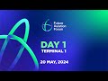 Day 1 - Terminal 1 - Future Aviation Forum 2024