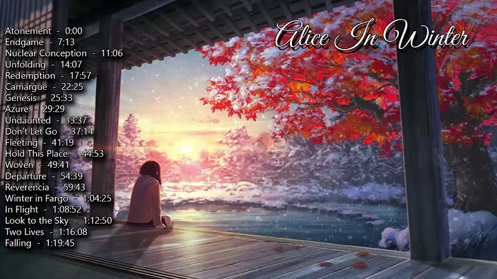 Alice in Winter | Chill Music | Winter Relaxation ...