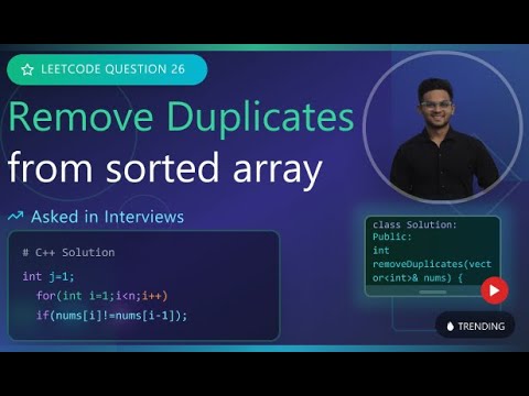 Leetcode Q-26: Remove Duplicates from sorted array – DSA Interview Prep | by Ridham Patel