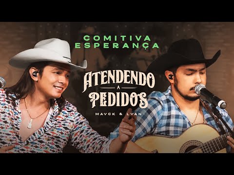 Mayck e Lyan - Comitiva Esperança #AtendendoAPedidos