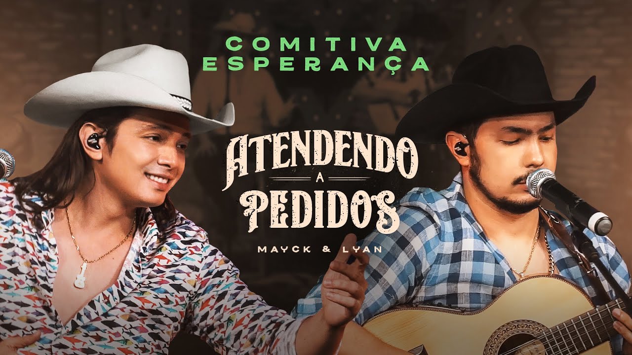 Mayck e Lyan - Comitiva Esperança #AtendendoAPedidos