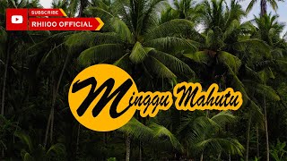 Video thumbnail of "MINGGU MAHUTU ~ Lirik ~ Nurwahida M Djae ~ Qasidah Malut"