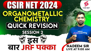 CSIR NET 2024 | Organic Chemistry | Revision Series | Most Important Questions | Nadeem Sir
