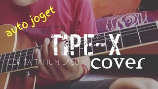 Tipe-x cerita tahun lalu (cover by allfath rafiiandra)