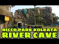 NICCO PARK KOLKATA - River Cave Full Ride HD