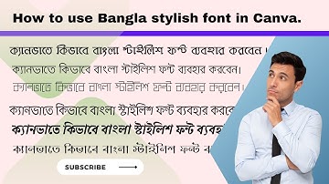 How to use free Bangla stylish font in Canva. ক্যানভাতে কিভাবে বাংলা স্টাইলিশ ফন্ট ব্যবহার করবেন।