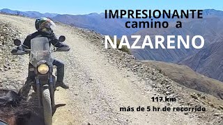 No hagas SOLO  este CAMINO  [] MOTO Aventura [] de Iruya a Nazareno [] Un Sueño