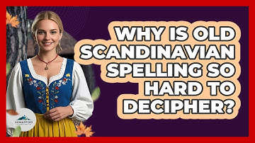 Why Is Old Scandinavian Spelling So Hard To Decipher? - Unmapping Scandinavia