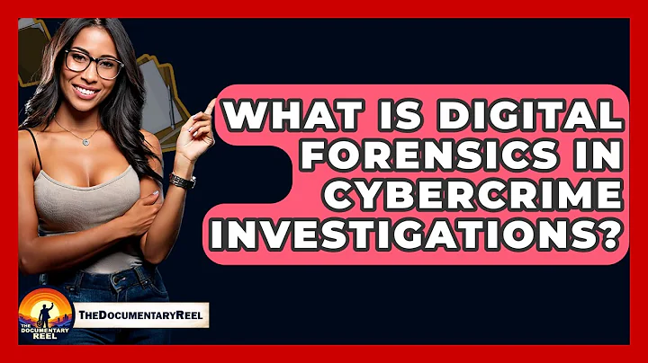 What Is Digital Forensics In Cybercrime Investigations? - The Documentary Reel