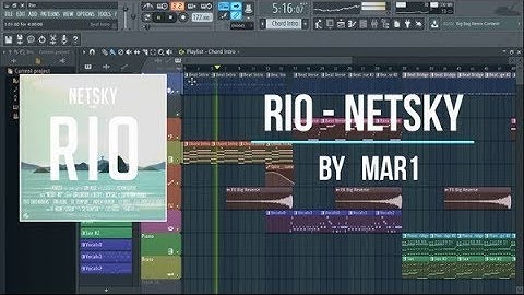 Netsky - Rio  (FL Studio 12 Mar1 Remake)