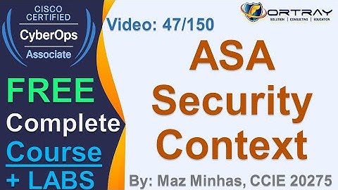 Free CCNA Cyber OPS | 47- ASA Security Context | Day 3 | CCNA Cyber OPS 200-201 Complete Course