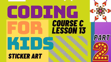 CODE .ORG COURSE C LESSON NO.13 PART 2 STICKER ART WITH LOOPS #VIRTUALTECHOLOGY #CODING