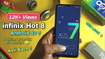 Infinix Hot 8 Android 10 Update ka Asli Sach ! New Xos 7 Update For Infinix Hot 8 | New Interface