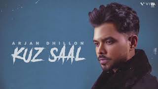 Video thumbnail of "KUZ SAAL - Arjan Dhillon (OFFICIAL VIDEO) Mxrci | Chobar | Latest Punjabi Songs 2024 #arjandhillon"
