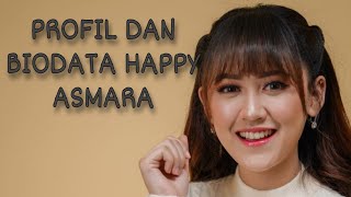 Download Lagu PROFIL DAN BIODATA HAPPY ASMARA Download Lagu PROFIL DAN BIODATA HAPPY ASMARA