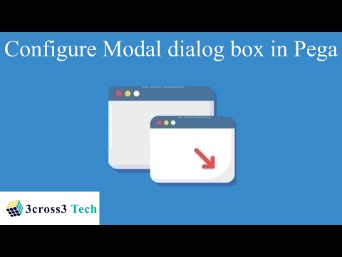 Configuring Modal dialog box in Pega