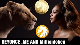#MillionToken Beyonce, Me and Milliontoken