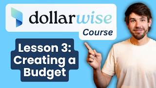 Dollarwise Tutorial: Create Your Budget the Easy Way (Lesson 3 of 5)