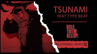 Yeat Type Beat - "Tsunami" | SoFaygo & Kankan Type Beat | Free Rage Instrumental 2022