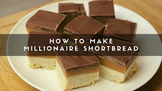 How to Make Millionaire Shortbread