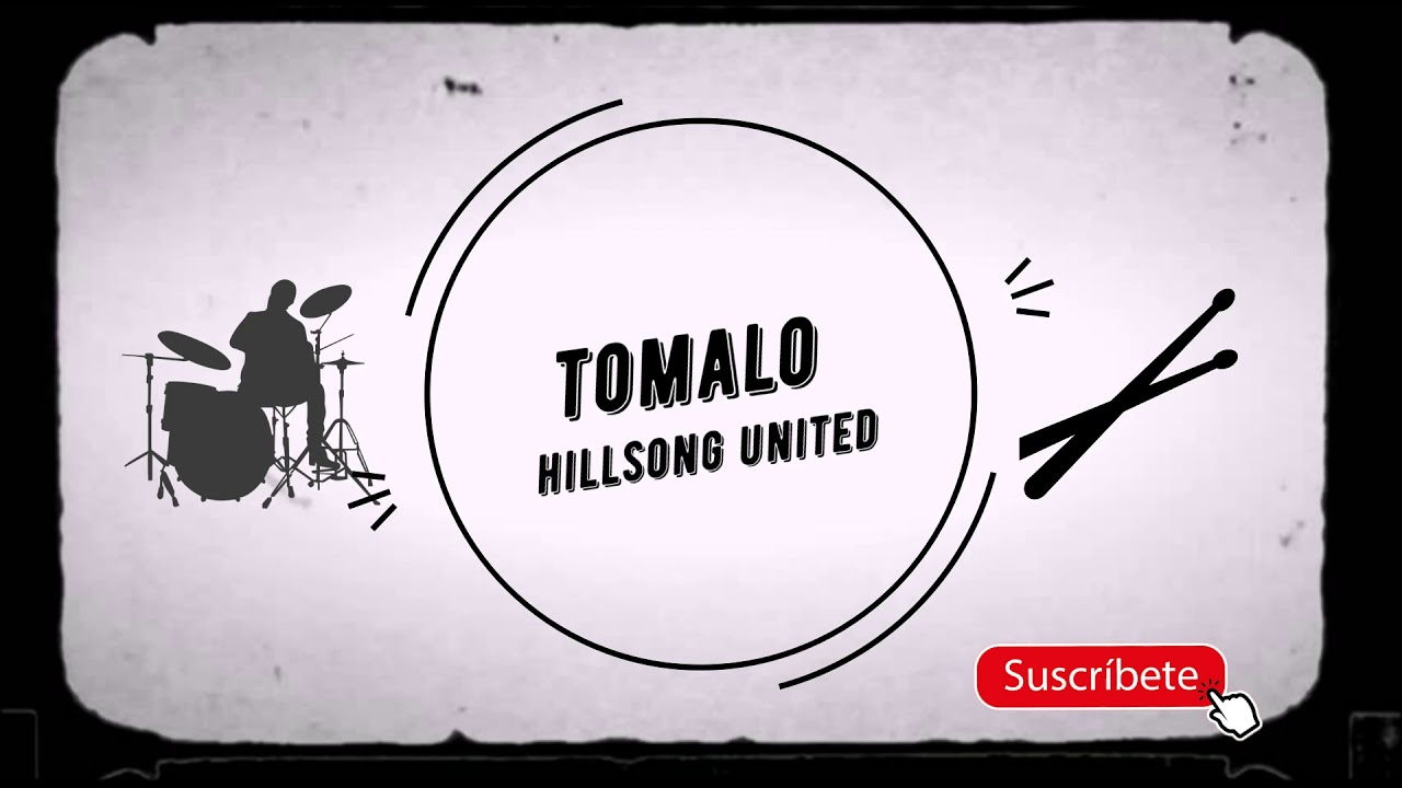 Tomalo- Hillsong united (DRUMLESS)