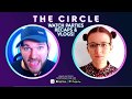 THE CIRCLE: EPISODES 5-8 RECAPS