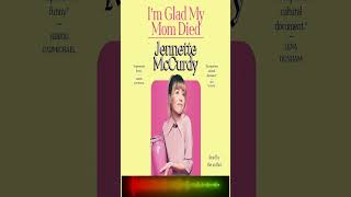 I&#39;m Glad My Mom Died Jennette McCurdy Audiobook