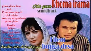 Soundtrack film bunga desa rhoma irama ft ida yasa full album rindu