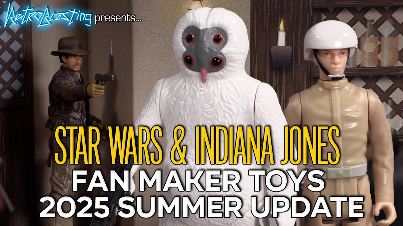 Fan Toys 2025 Update: The Next 17 Figures & Cardstock Cantina