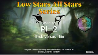 Arknights RI-2 Guide Low Stars All Stars