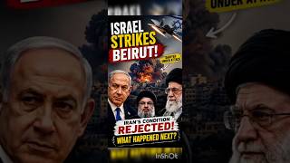 Why Did Israel Reject Iran's Demand? Beirut Airstrikes Explained