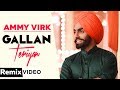 Gallan Teriya (Dj IsB Mix) | Qismat | Ammy Virk | Sargun Mehta | Jaani | Sukh - E | Neetu Bhalla