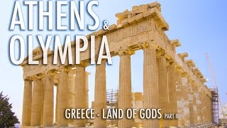 Greece - Land Of Gods - Part Ii Athens Olympia