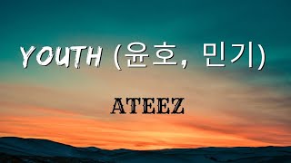 Youth (Lyrics) - Ateez | Youth (청소년) 가사-Ateez (에이티즈)