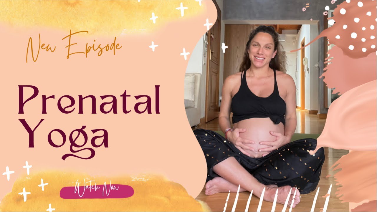 Prenatal Yoga - Gently Full Body Workout - Ioanna Koliakoudaki