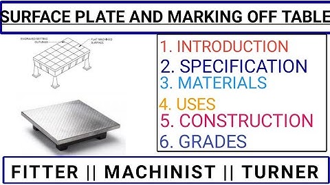 Surface Plate and Marking Off Table ||