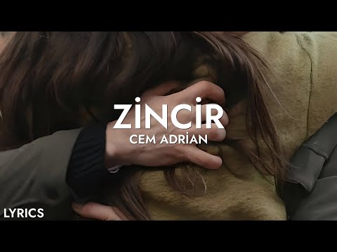 Cem Adrian - Zincir (sözleri)