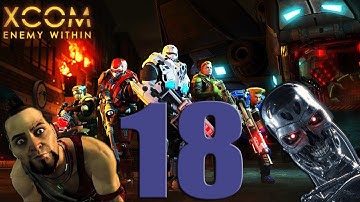 Прохождение X-COM Enemy Within - серия 18 [Безумный] [Терминатор]