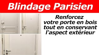 Blindage Parisien ou blindage fourreau d'une porte en bois