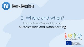 Microlessons 2 Microlessons - Where And When?